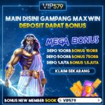 VIP579 : Daftar Situs Slot Dapat Bonus Freebet Tanpa Deposit